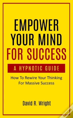 Capa do artigo Empower Your Mind For Success, A Hypnoti