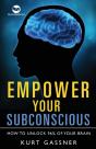 Empower Your Subconscious - Preview