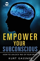 Empower Your Subconscious