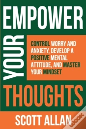 Capa do artigo Empower Your Thoughts: Control Worry And