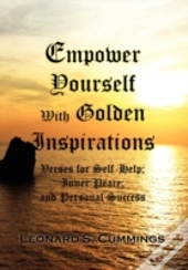 Empower Yourself With Golden Inspirations