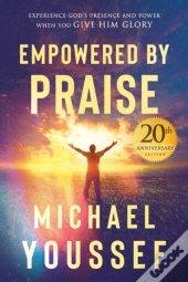 Empowered By Praise