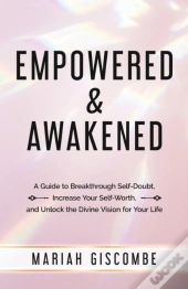 Empowered & Awakened