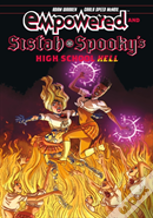 Empowered & Sistah Spooky'S High School Hell