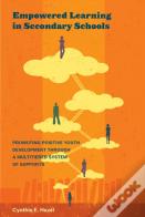 Empowered Learning In Secondary Schools