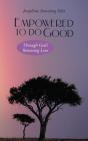 Empowered To Do Good: Through God'S Rene - Preview