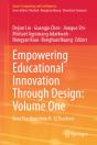 Empowering Educational Innovation Through Design: Volume One - Preview