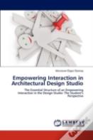 Empowering Interaction In Architectural Design Studio