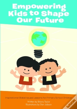 Capa do artigo Empowering Kids To Shape Our Future: Inspirational Global Issues Lessons For Primary School Children