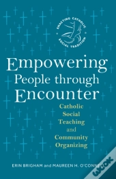 Empowering People Through Encounter
