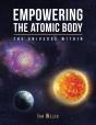 Empowering The Atomic Body - Preview