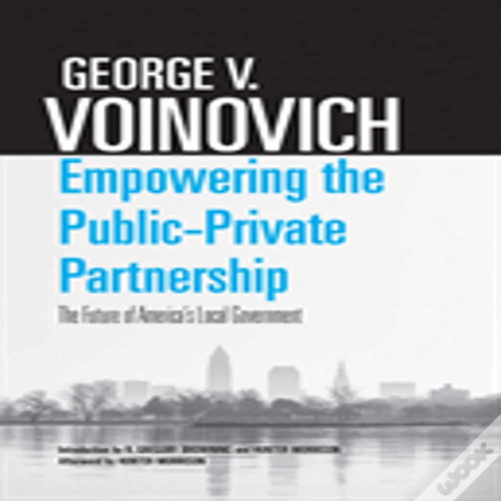 Empowering The Public-Private Partnership