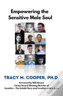 Empowering The Sensitive Male Soul