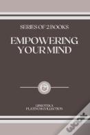 Empowering Your Mind