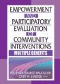 Empowerment And Participatory Evaluation Of Community Interventions - Preview