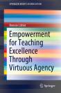 Empowerment For Teaching Excellence Through Virtuous Agency - Preview