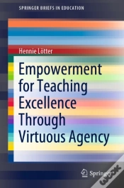 Capa do artigo Empowerment For Teaching Excellence Through Virtuous Agency