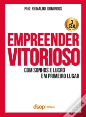 Capa do artigo Empreender Vitorioso Com Sonhos E Lucros Em Primeiro Lugar