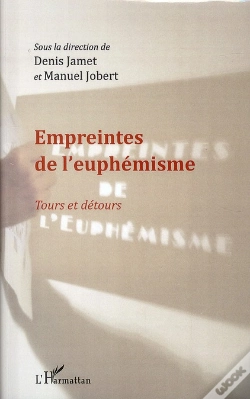 Capa do artigo Empreintes De L'Euphémisme ; Tours Et Détours