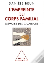 Capa do artigo Empreintes Du Corps Familial - Nos Cicatrices Nous Rapellent D