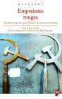 Empreintes Rouges : Nouvelles Perspectives Pour L'Histoire Du Communisme Français - Preview
