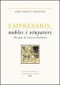 Empresaris, Nobles I Vinyaters - Preview