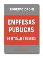 Empresas Públicas De Estatales A Privadas - Preview