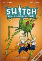 Emprise De La Sauterelle. Switch Alerte