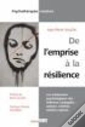 Emprise Et Résilience ; Traitements Psych