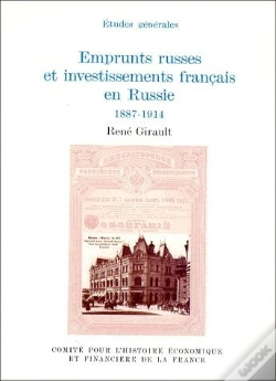 Capa do artigo Emprunts Russes Et Investissements Français En Russie ; 1887-1914