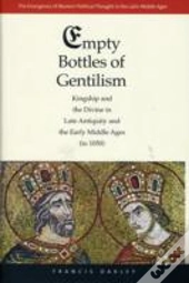 Empty Bottles Of Gentilism