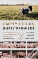 Empty Fields, Empty Promises
