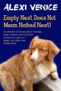 Empty Nest Does Not Mean Naked Nest! - Preview