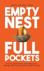 Empty Nest, Full Pockets - Preview