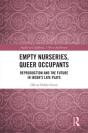 Empty Nurseries, Queer Occupants - Preview