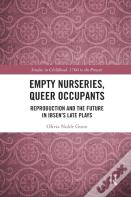 Empty Nurseries, Queer Occupants