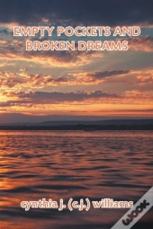 Empty Pockets And Broken Dreams