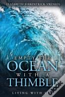 Empty The Ocean With A Thimble
