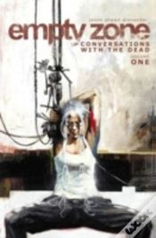 Capa do artigo Empty Zone Volume 1: Conversations With The Dead