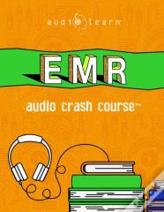 Emr Audio Crash Course