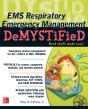Ems Respiratory Emergency Management Demystified - Preview