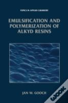 Emulsification And Polymerization Of Alkyd Resins