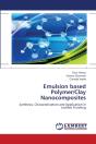Emulsion Based Polymer/Clay Nanocomposites - Preview