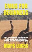 Emus For Beginners