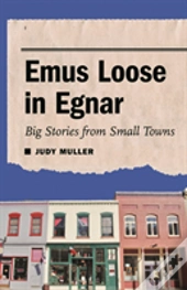 Emus Loose In Egnar