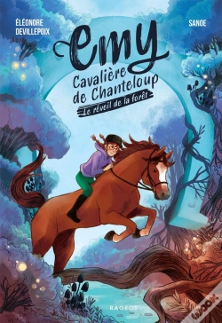 Capa do artigo Emy, Cavalière De Chanteloup Tome 1 : Le Réveil De La Forêt
