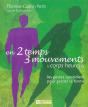 En 2 Temps 3 Mouvements ; Le Corps Heureux ; Les Gestes Quotidiens Pour Garder La Forme - Preview