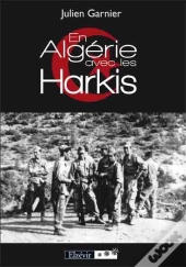 En Algérie Avec Les Harkis