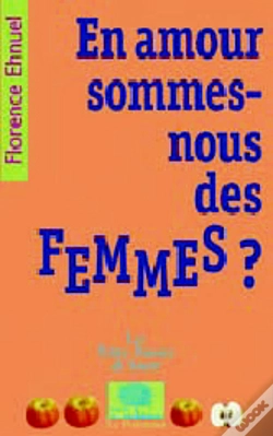 Capa do artigo En Amour Sommes-Nous Des Femmes ?