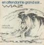 En Attend Le Grand Soir - Preview